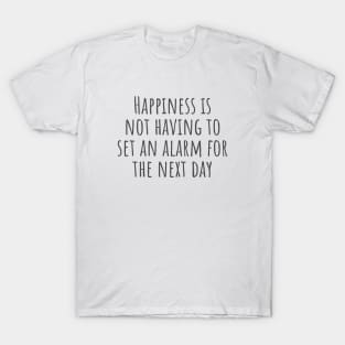 Happiness T-Shirt